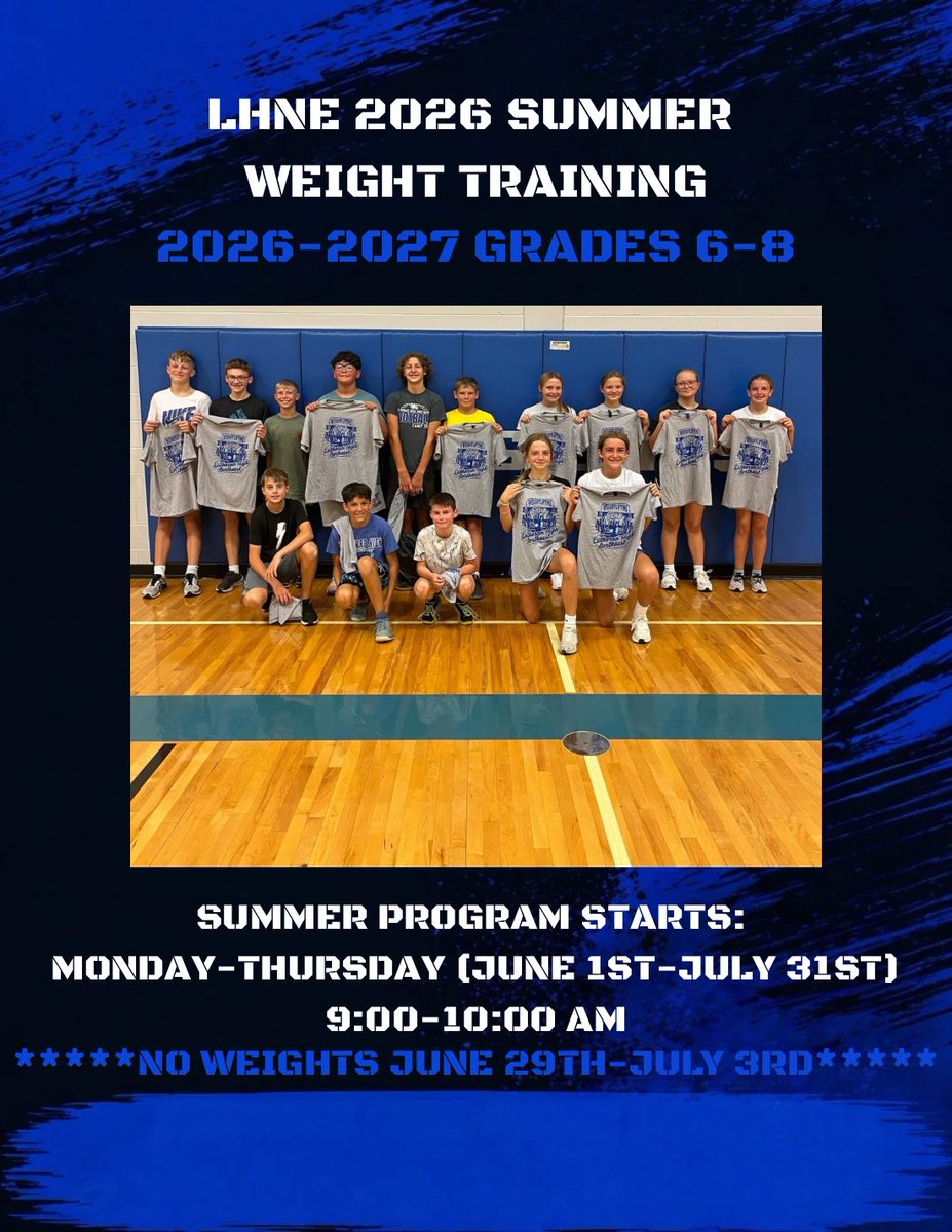 LHNEs_c's tweet photo. Registration for our Summer Weight Training is now open! This is an 8-week program led by Coach Jaxson Kant at the high school where athletes will be trained to be better athletes. Click this link to sign up: https://t.co/S5maNF8I0W https://t.co/0pKoKw4RaL