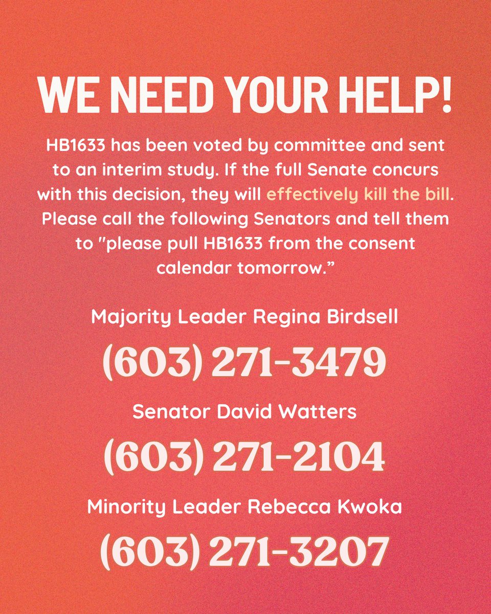 RiseNowUS's tweet photo. ⚠️🗣 WE NEED YOUR HELP! Please call these Senators and tell them to pull HB1633 from the consent calendar tomorrow. You do not need to be a resident of New Hampshire to call in and help us pass a law to protect survivors. https://t.co/Srs3IwMgEN