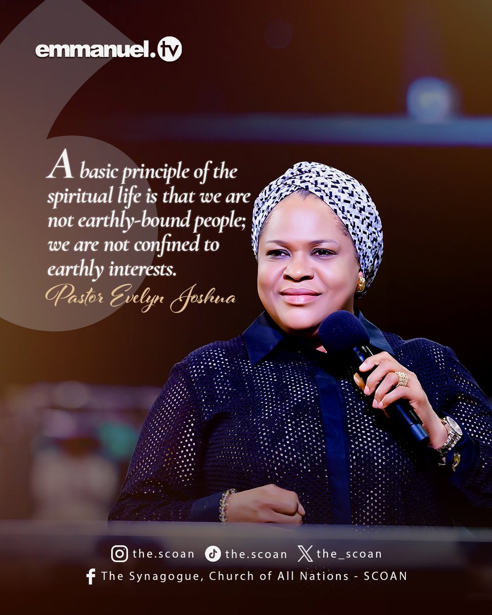 the_scoan's tweet photo. “A basic principle of the spiritual life is that we are not earthly-bound people; we are not confined to earthly interests.” — Pastor Evelyn Joshua

#PastorEvelynJoshua #TBJoshuaLegacy #SCOAN #EmmanuelTV #Quotes https://t.co/Y2wjR6DLgl