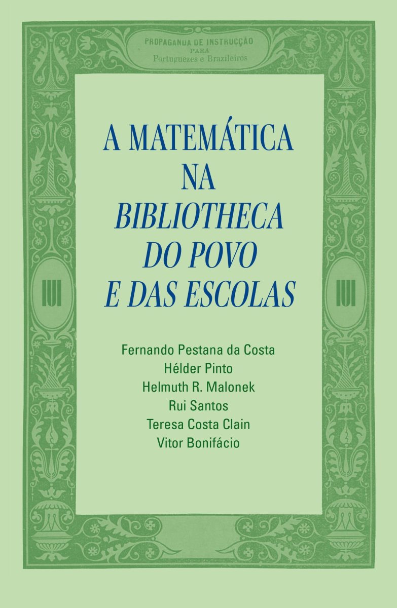 SPMatematica's tweet photo. Já pode encontrar na Loja SPM o livro "A Matemática na Bibliotheca do Povo e das Escolas", cujo lançamento terá lugar na próxima sexta-feira, 24 de abril, no Pavilhão de Portugal às 18h00. https://t.co/NTqyKgJBFD