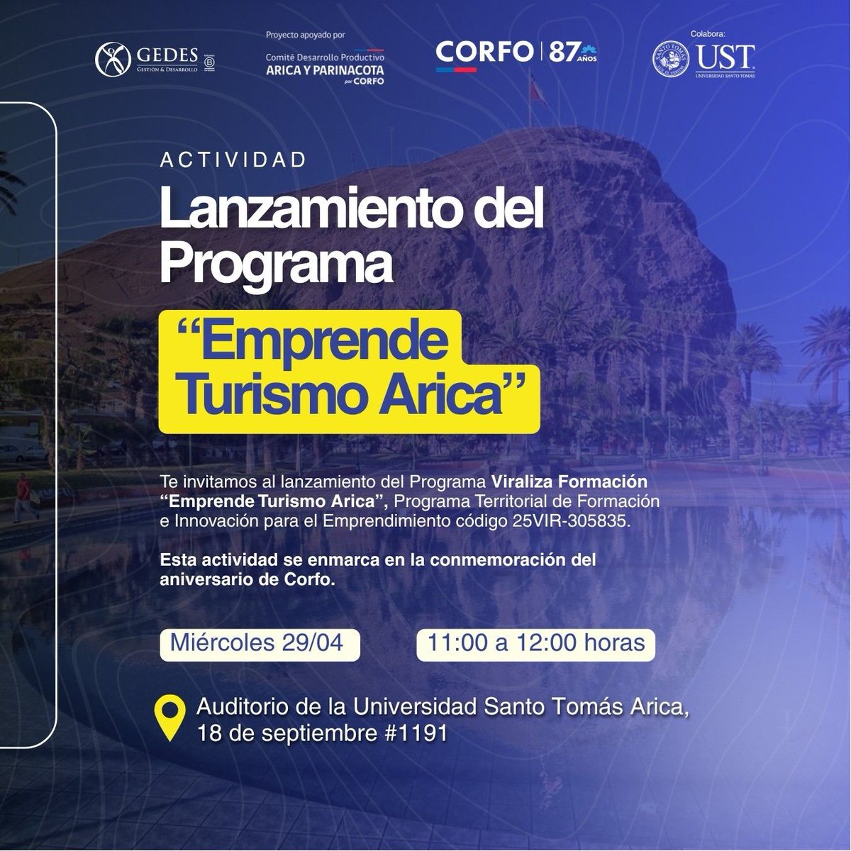 GedesChile's tweet image. 🚀 Lanzamiento “Emprende Turismo Arica”
📅 29 abril | 🕚 11:00 | 📍 UST Arica
En los 87 años de Corfo 🎉
¡Partimos! 💪
#Emprendimiento #Innovación #Turismo #AricaYParinacota