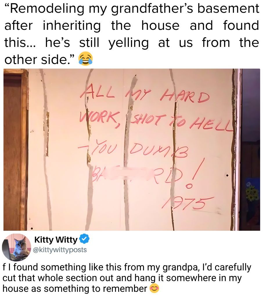 kittywittyposts's tweet image. Grandpa left one final message in the walls 
#homes #renovation #unexpected