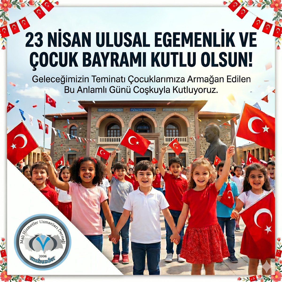 Mahuzder_'s tweet photo. 23 Nisan Ulusal Egemenlik ve Çocuk Bayramımız Kutlu Olsun. 🇹🇷

Mali Hizmetler Uzmanları Derneği Yönetim Kurulu https://t.co/SUIqlvIjPO