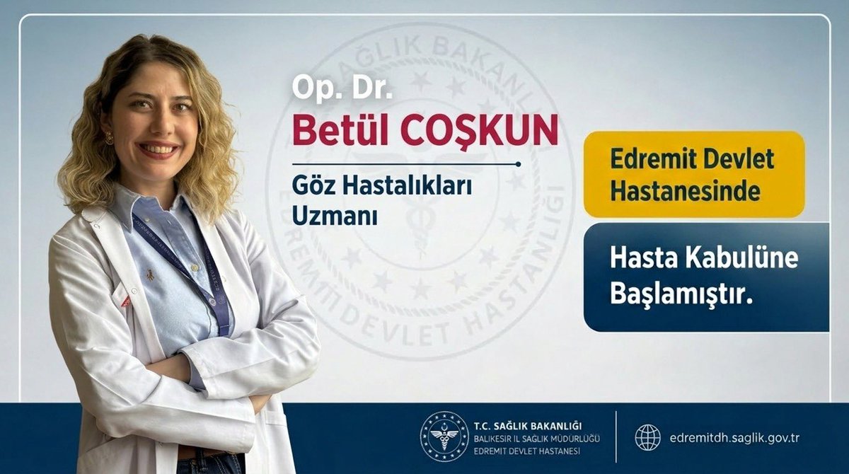 EdremitDHB's tweet photo. Göz Hastalıkları Uzmanı Opr. Dr. Betül COŞKUN, Edremit Devlet Hastanesinde hasta kabulüne başlamış olup, yeni görev yerinin hayırlı olmasını dileriz.

Opr. Dr. Oktay YILDIRIM 
Edremit Devlet Hastanesi Başhekimi 

@balikesirism 
@saglikbakanligi 
@sbkhgm 
@halksagligigm https://t.co/xPyLsaWONt