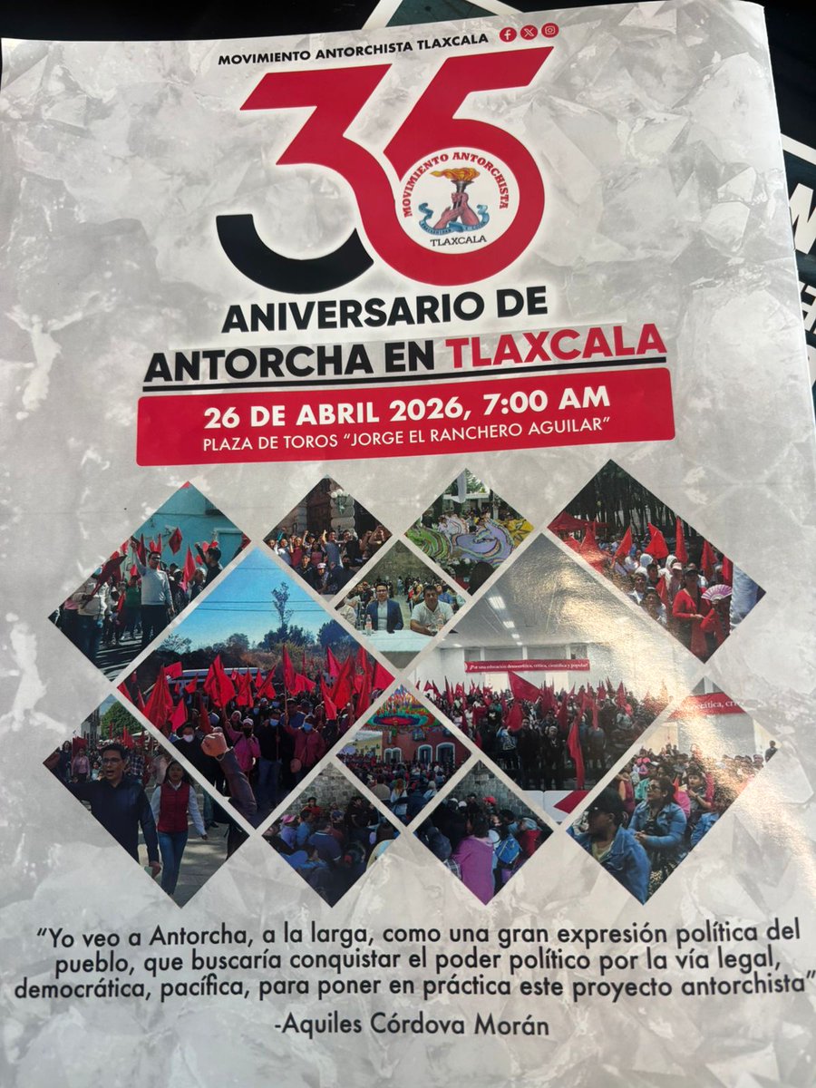 Antorcha está más viva que nunca 🔥
Este 26 de abril acompáñanos al 35 Aniversario en Tlaxcala, con la presencia del Ing. Aquiles Córdova Morán y la Dirección Nacional.
Un evento para reflexionar y seguir organizando al pueblo.
#35AñosDeLuchaOrganizada