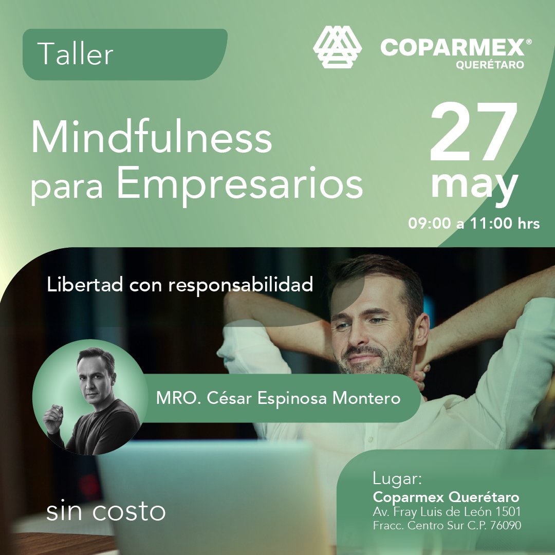 coparmexqro1's tweet image. 🧠 Tu empresa crece al ritmo de tu mente.

💡 Aprende a liderar con enfoque, reducir el estrés y tomar mejores decisiones con mindfulness.

📅 27 de mayo
📍 Coparmex Querétaro
🔗 forms.gle/RHg8JjcZ6HUc1u…
#Mindfulness #Liderazgo #Bienestar #Querétaro