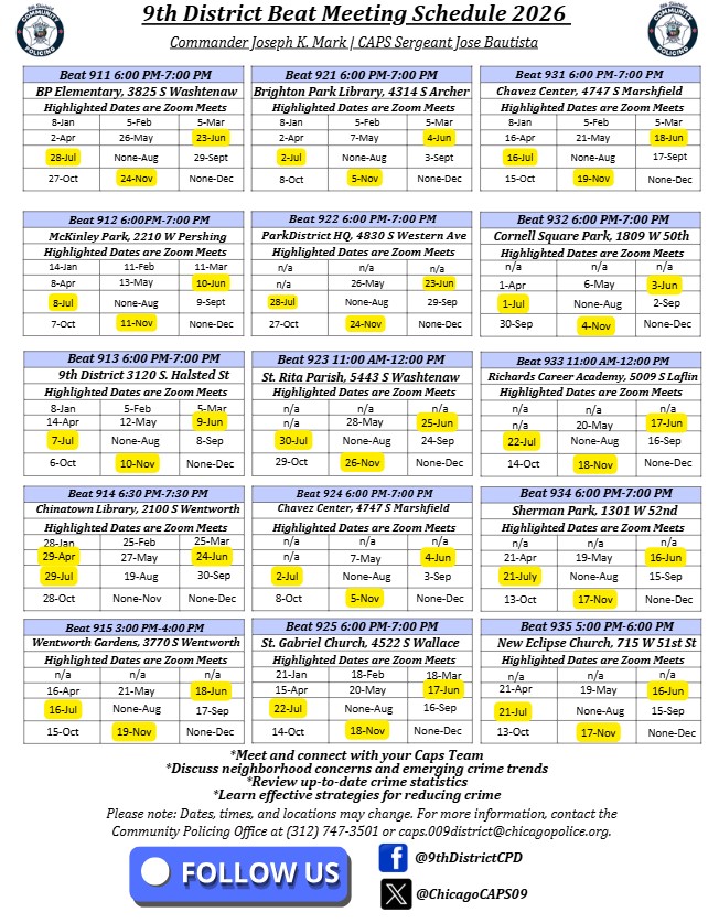 ChicagoCAPS09's tweet image. 🚨 9th District Beat Meeting Schedule – Remainder of 2026 🚨
These meetings are your opportunity to stay informed, connect with officers, and work together to address concerns in your neighborhood.
📅 Additional Meetings will be added for some of the beats
#9thDistrict #CAPS