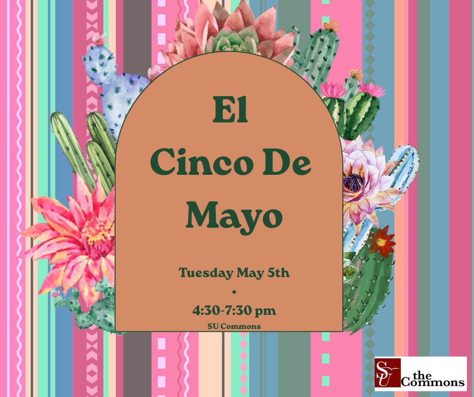 DiningSU's tweet photo. 🌮 Cinco de Mayo at the Commons!

Dinner 4:30–7:30 PM—stop by before heading out 🎉

Fun fact: It marks Mexico’s 1862 victory at the Battle of Puebla. In the U.S., it celebrates Mexican culture &amp; heritage.

#SUDining #HereForTheFood #TheCommons https://t.co/xrqiI50k13