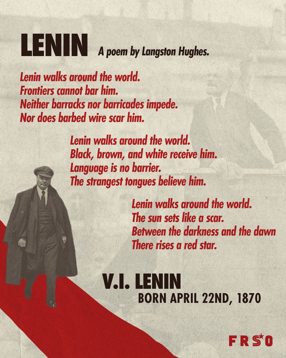 freedomroadorg's tweet photo. "Lenin" A poem by Langston Hughes.

Lenin walks around the world.
Frontiers cannot bar him.
Neither barracks nor barricades impede.
Nor does barbed wire scar him.
... https://t.co/7JoAHbMPmj