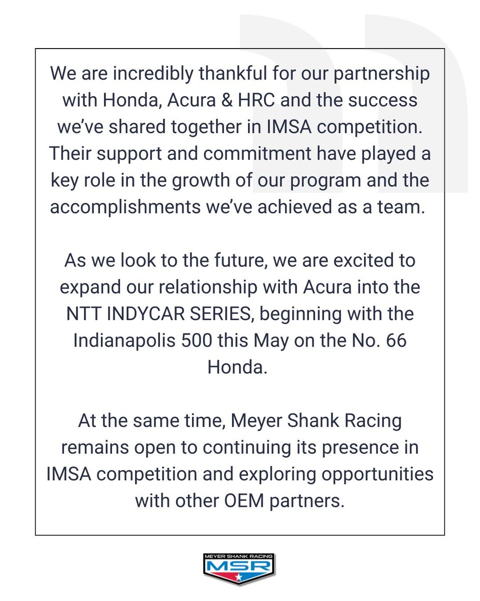 ultermotor's tweet image. 🚨 Comunicado de @MeyerShankRac 

Están agradecidos por la asociación en el programa en IMSA con Acura y les emociona expandir la asociación en  #IndyCar comenzando en la #Indy500 con el auto #66.

Quieren seguir en #IMSA y buscan oportunidades de asociarse con otro fabricante.