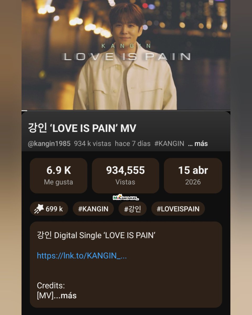 [INFO] 20260422 Hoy "LOVE IS PAIN" de KangIn <a href="/kanginnim/">↝ 다이 {dai} 🐧 🍒 💫✨</a> cumple una semana!!! 🥳🎉🎊🎂 Estamos a muy poco de alcanzar el millón! Sigamos reproduciendo y compartamos para que todos lo vean!!

🔆 Ve el MV aqui ➡️ youtu.be/uE-ObclLS3c?si… 

#KANGIN #LOVEISPAIN #KANGIN_LOVEISPAIN #강인