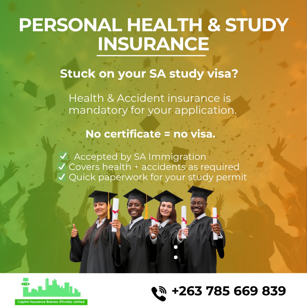 CapitolZw's tweet photo. Accepted into a SA university? Congrats!  

Now for the hard part: the visa. SA Immigration REQUIRES Health & Accident Insurance for every study permit application. No policy = your file doesn’t move. 

Capitol Insurance Brokers assists with getting you the right medical cover for Zim students.  Call +263785669839 and get insured today.