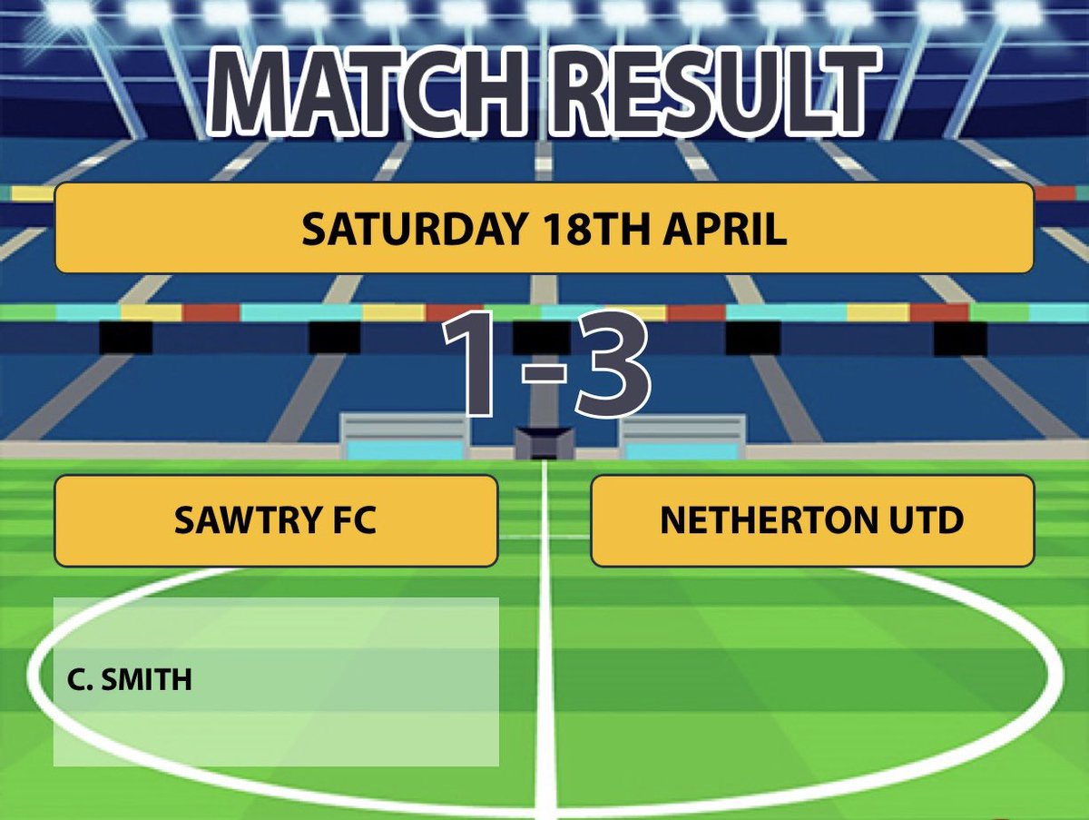 SawtryFC's tweet photo. 🔥Result - 18 Apr🔥

💛⚽️💙

Firsts:

The first team welcomed Netherton to Greenfield.

0-0 at HT.

Netherton took the lead in the 2nd half, Sawtry equalised, then down to 10 men 😬. Always tough from that point.

FT: 1-3 😑

C. Smith ⚽️

💛⚽️💙

@HuntsFA https://t.co/rnDxRpYaC0