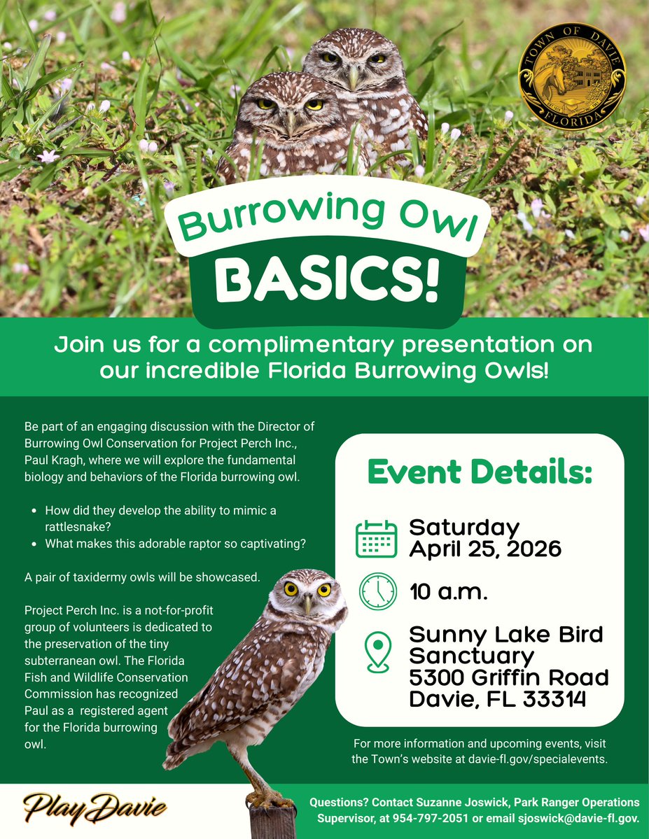 TownofDavie's tweet image. Hoot Hoot! 🦉

We are just three days away from our Burrowing Owl Basics presentation.It’s free, engaging and perfect for all ages.

📆 Saturday, April 25, 2026
🕙 10 a.m.
📍 Sunny Lake Bird Sanctuary, 5300 Griffin Road

 #BirdWatching #SouthFlorida #BurrowingOwls