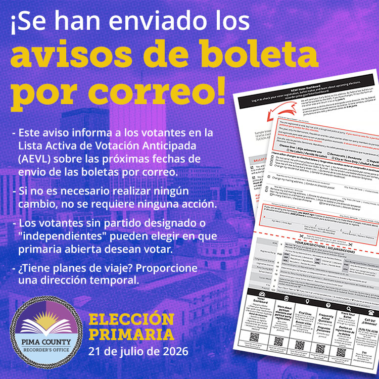 PimaRecorder's tweet photo. ¡Ya se han enviado los avisos de boleta por correo de las Elección Primarias de 2026! Los votantes sin partido designado o independientes pueden elegir en que primaria abierta desean votar. Si tiene algún cambio en su dirección, firme el formulario y envíelo de vuelta por correo. https://t.co/UZXPlSZjuY