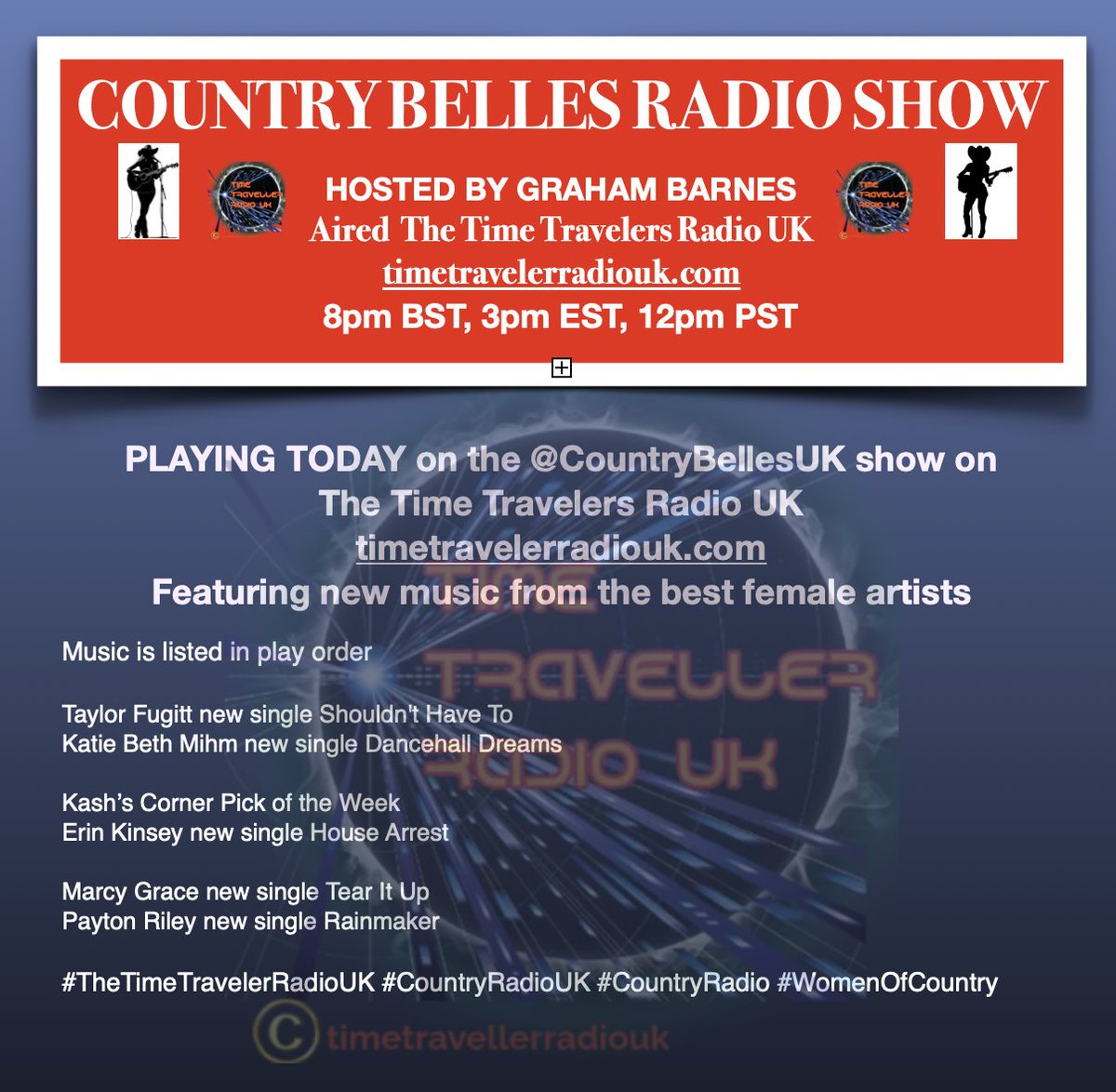 NOW PLAYING on the <a href="/CountryBellesUK/">Graham Barnes</a> show on Time Traveler Radio UK
live365.com/station/Time-T…
Featuring new music from the best female artists

<a href="/Taylor_Fugitt/">Taylor</a>
#katiebethmihm
<a href="/ErinKinseyTX/">Erin Kinsey</a>
<a href="/MarcyGraceMusic/">Marcy Grace</a>
<a href="/PaytonRMusic1/">Payton Riley Music</a>

#CountryRadioUK #CountryRadio #WomenOfCountry