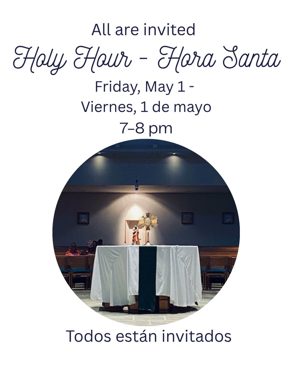 SFASAT's tweet photo. Join us for Holy Hour on May 1 at 7 pm in the church! All are invited to attend.
¡Acompáñenos en la Hora Santa el 1 de mayo a las 7 p. m. en la iglesia! Todos están invitados a asistir. https://t.co/hg8JSnoaDa