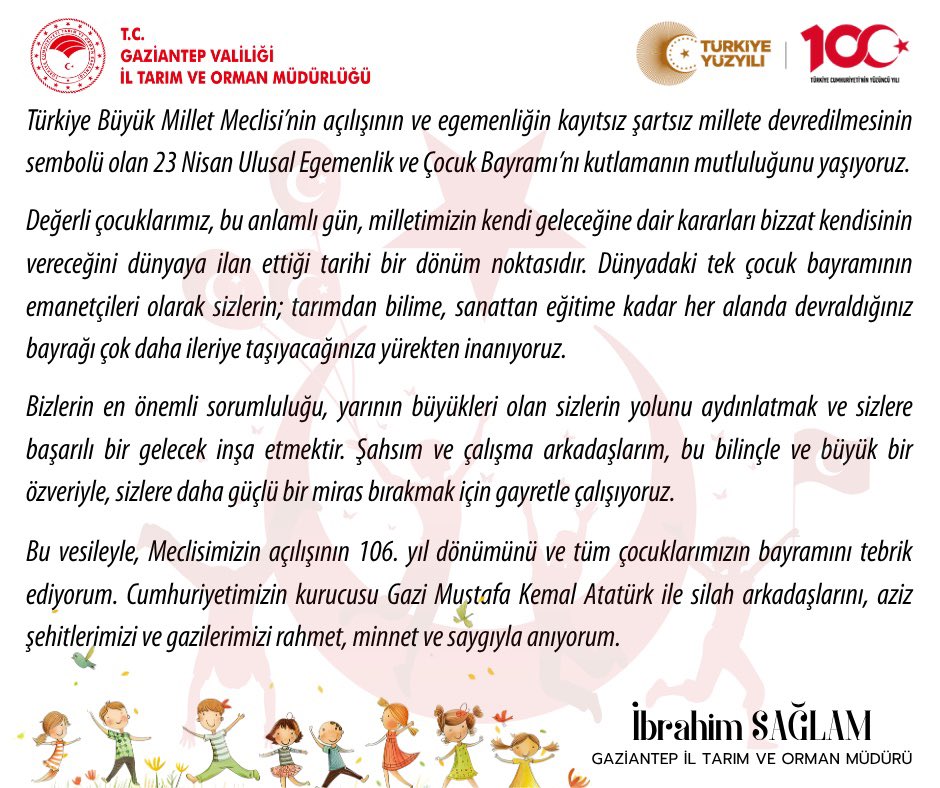 anteptarimill's tweet photo. İl Müdürümüz Sayın İbrahim Sağlam 23 Nisan Ulusal Egemenlik ve Çocuk Bayramı münasebetiyle kutlama mesajı yayımladı. 

#23nisan 

@TCTarim  @ibrahimyumakli @tobeydb @ibrahimsaglam46 https://t.co/axzdIwFkK1
