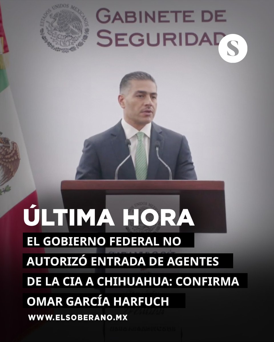 #ÚLTIMAHORA 🚨 Gobierno Federal no autorizó entrada de la CIA a Chihuahua 

El Secretario de Seguridad, <a href="/OHarfuch/">Omar H Garcia Harfuch</a>, dió a conocer que el Gabinete de Seguridad no tenía conocimiento de la presencia de los agentes estadounidenses. Se realizan las investigaciones. 

Más en: