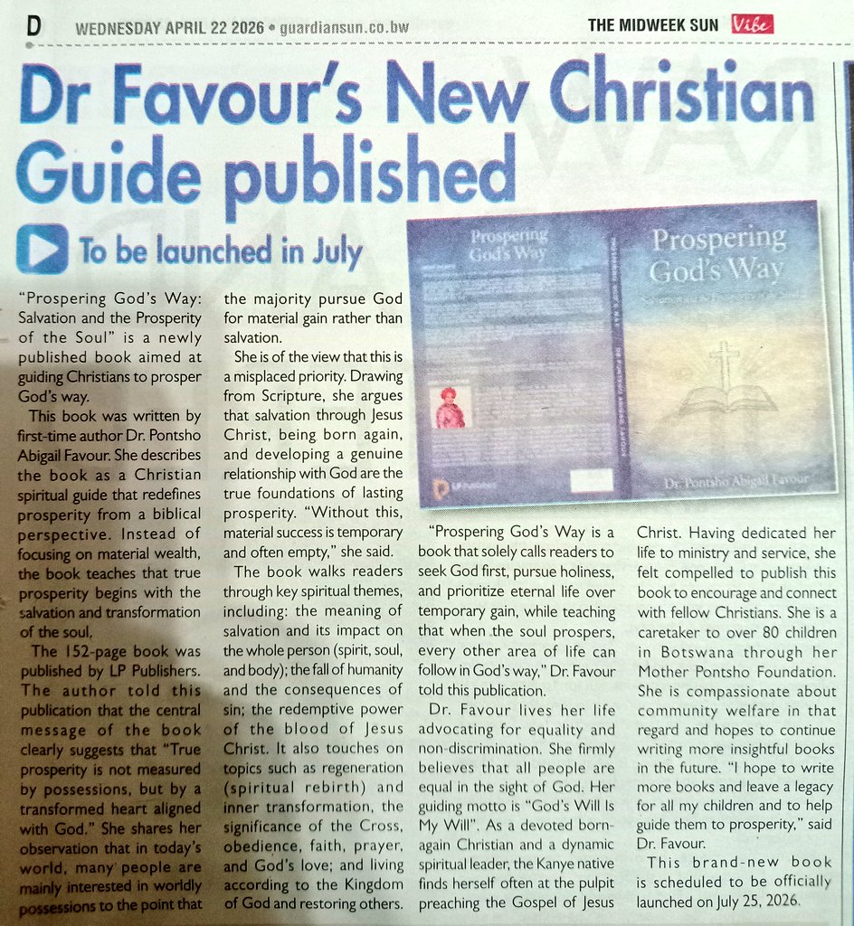 hennymaps's tweet image. 📚✍️🏼 #NewBookAlert || Read about Prospering God's Way in Midweek Sun 22nd April 2026 edition. 

The book will be officially launched on 25th July 2026. +267 71 860 790 for tickets to the book launch or to pre-order the book.

+267 74697216 for book reviews &amp;amp; media placement. 📚✍️🏼