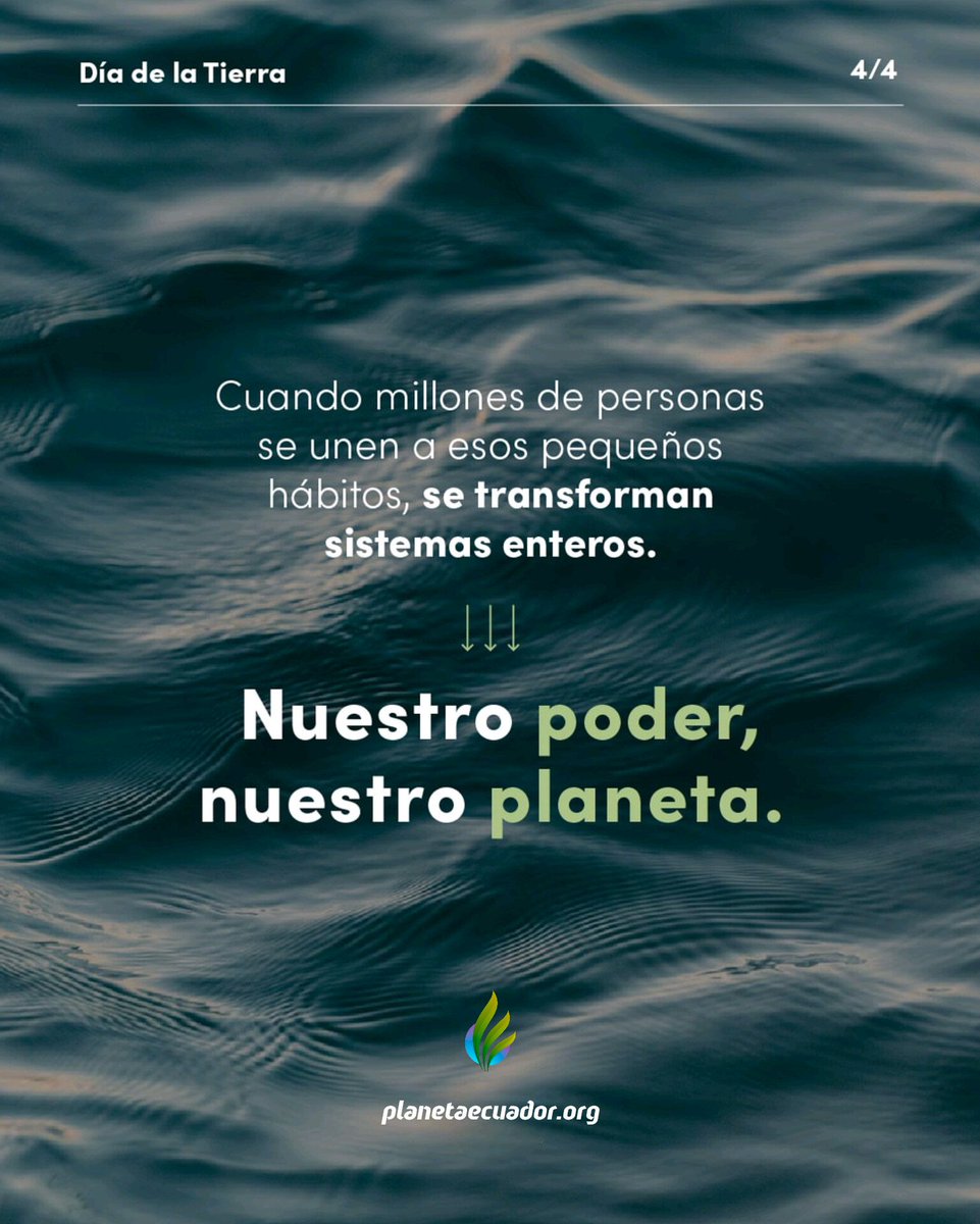planetaecuador_'s tweet photo. La Tierra no necesita homenajes, necesita decisiones.

Necesita acción, compromiso y liderazgo real.

Hoy es un recordatorio, pero también una oportunidad:
de hacer mejor, de consumir distinto, de actuar con propósito.

#PlanetaEcuador 🌿
#EnvironmentalHolding https://t.co/erpOxBVNNy