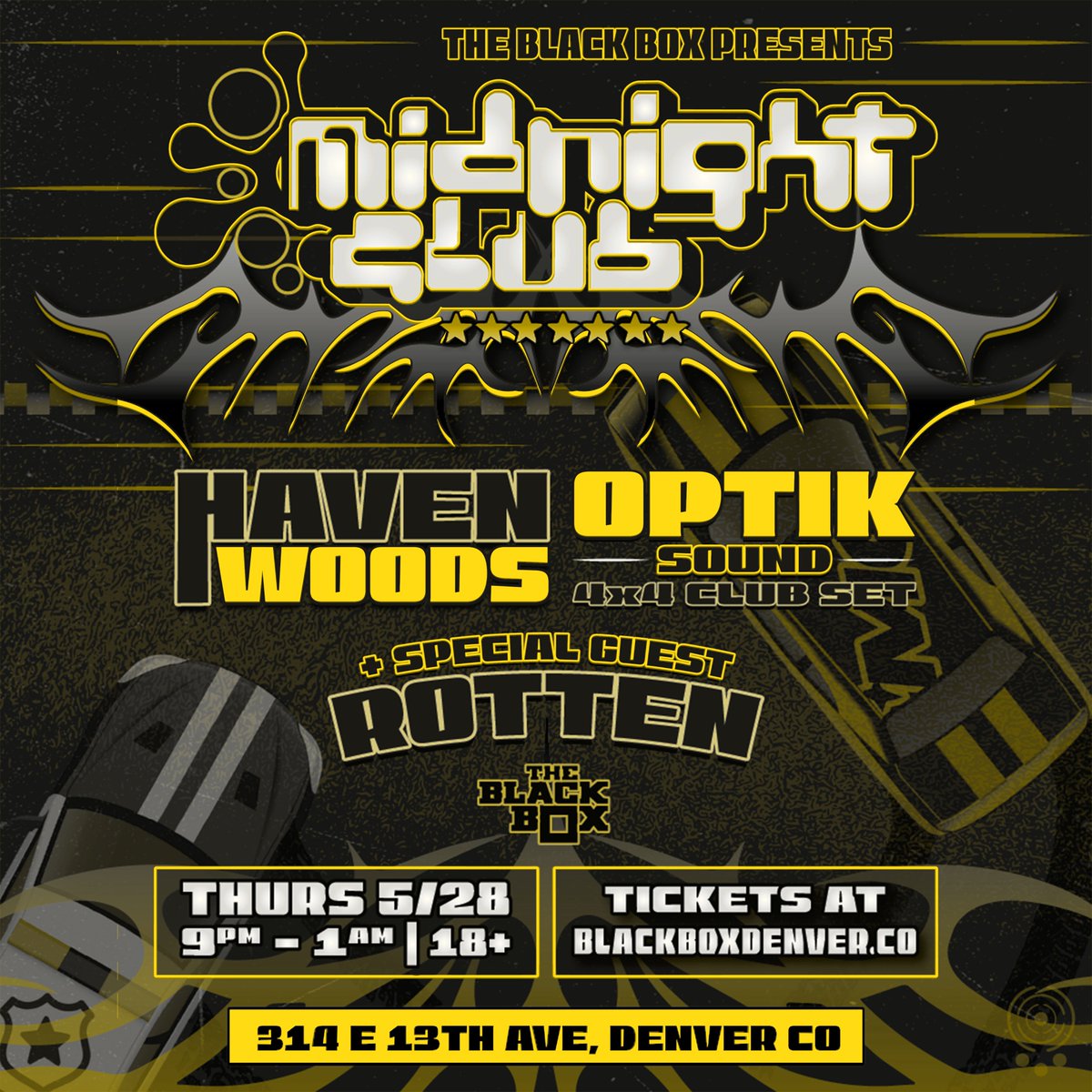 TheBlackBox5280's tweet photo. 05.28 (The Black Box)
Midnight Club *Debut*
@RottenDubs 
@HavenWoods333 
Optik Sound 4x4 Club Set
--
Tickets on-sale Friday. https://t.co/2GYnRCyH8y