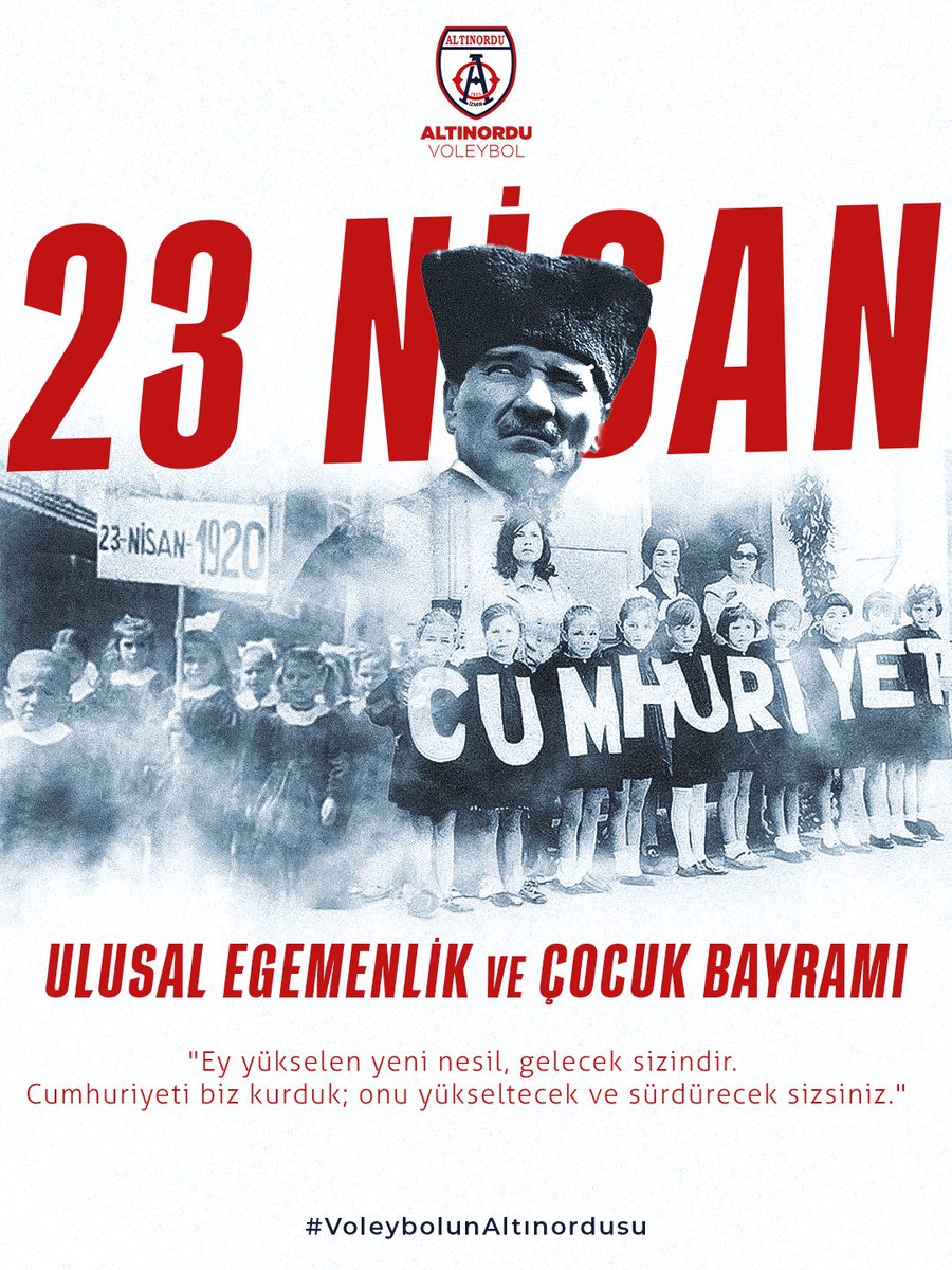 Türkiye Büyük Millet Meclisi’nin kuruluşunun 106. Yıldönümü ve Gazi Mustafa Kemal Atatürk’ün çocuklarımıza armağan ettiği; 23 Nisan Ulusal Egemenlik ve Çocuk Bayramı kutlu olsun! 🇹🇷🇹🇷

#AltınorduVoleybol #VoleybolunAltınordusu