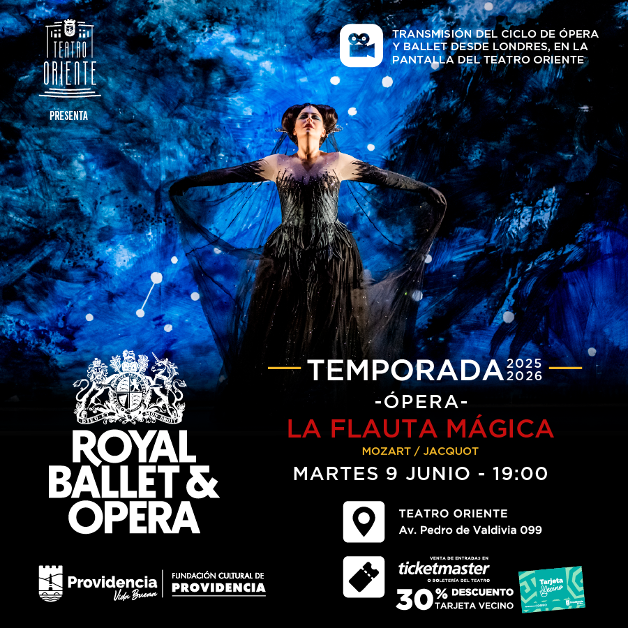 teatrooriente's tweet image. #ÓPERA "La Flauta Mágica" se presentará en nuestra pantalla gigante en una transmisión desde el @rbo_org de Londres. FECHA: martes 9 junio - 19:00 hrs. Venta de entradas ticketmaster.cl o boletería. 30% dcto Tarjeta Vecino Providencia. @Muni_provi @CulturaProvi