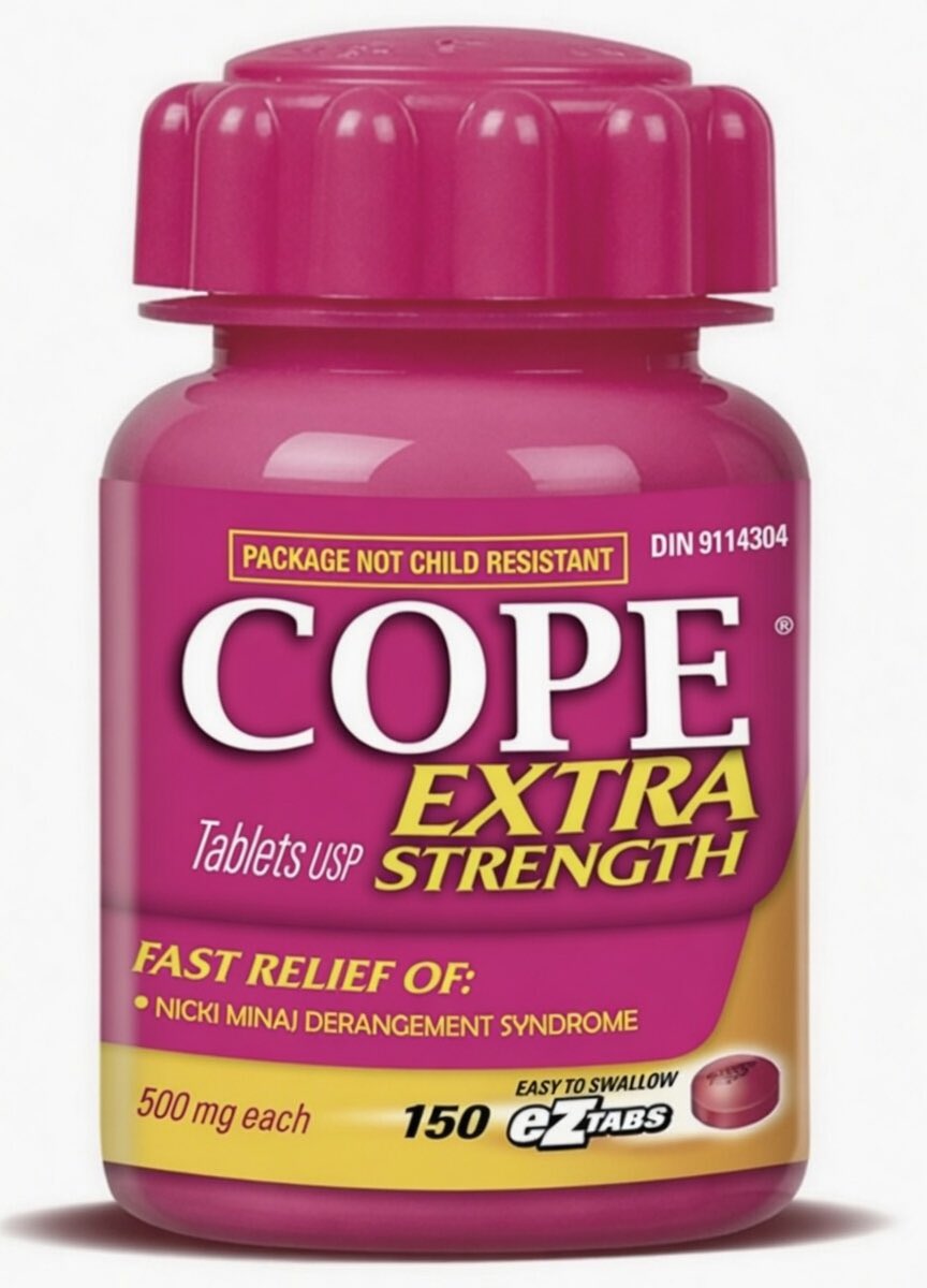 For anyone suffering from Nicki Minaj Derangement Syndrome (NMDS) get your Extra Strength COPE medication here!!! Ask for DIN #9114304 for faster service 🙏🏽🩷