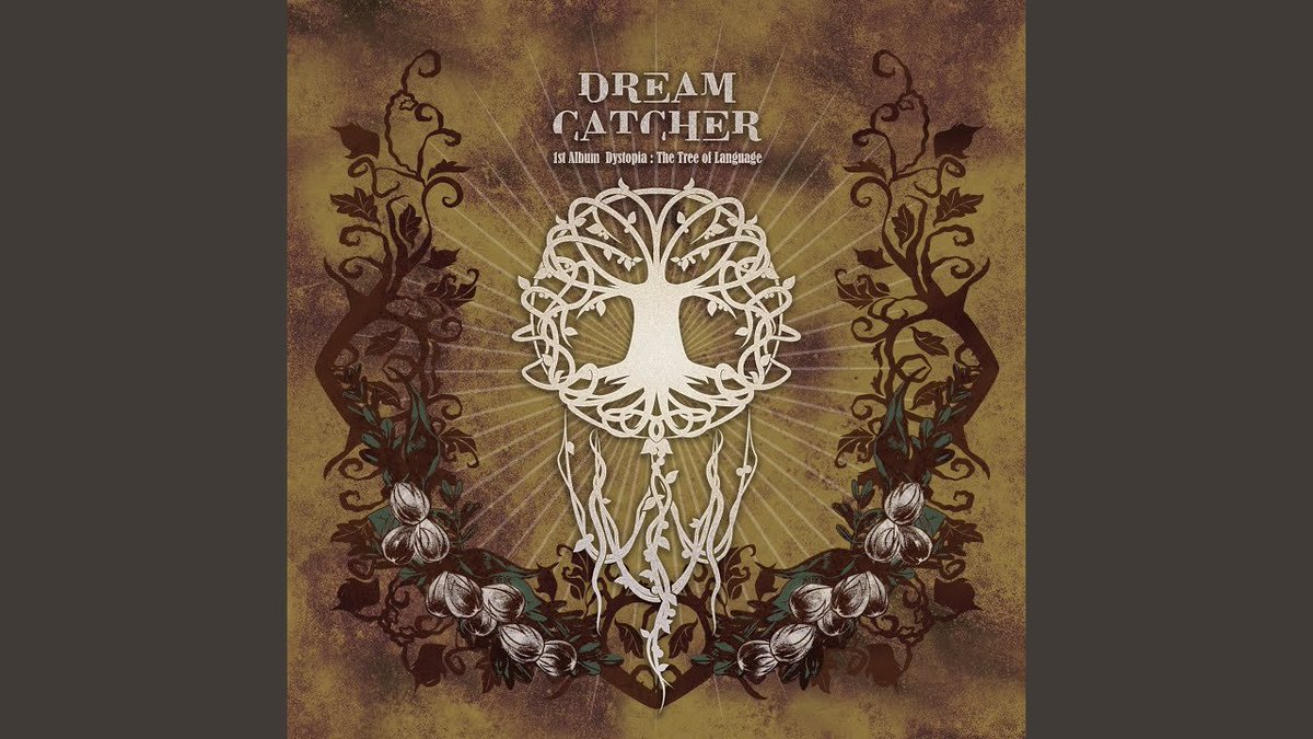 Dreamcatcher - Dystopia : The Tree of Language
