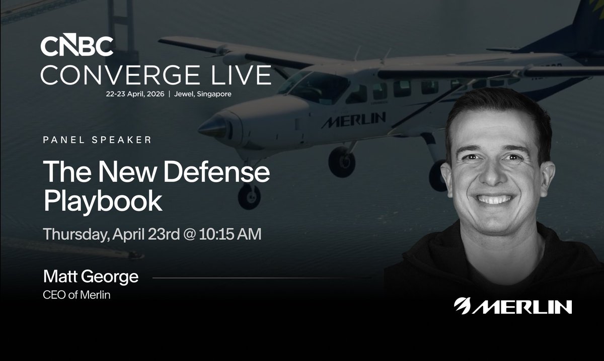 MerlinAero's tweet photo. Merlin CEO @NotMattGeorge is speaking at @CNBC CONVERGE LIVE in Singapore this Thursday, April 23, 2026.

Join his session, “The New Defense Playbook,” to learn how warfare is evolving, where spending is accelerating, &amp; how companies are positioning for a new era of global risk. https://t.co/wDc75BhT3U