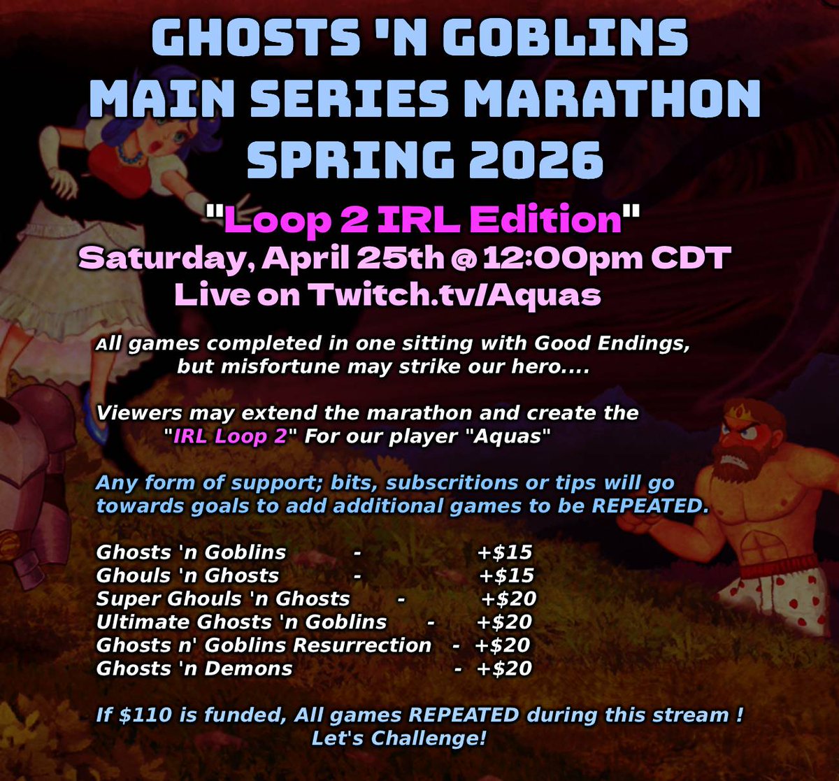 Aqy's tweet photo. It's time again. Ghosts 'n Goblins Main Series Marathon ~ Spring 2026 "IRL Loop 2" Edition. Meet incentives to create loop 2 of the whole marathon to extend this specific stream. 

This Saturday, April 25th @ 12:00pm CDT on my Twitch channel https://t.co/pikFSxWfWB https://t.co/Gp64NYRmAm