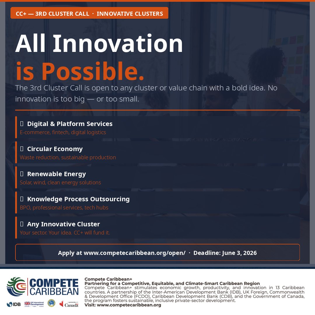 competecarib's tweet photo. We have officially launched the 3rd Cluster Call: Innovative Clusters, offering non-reimbursable grants of up to US$350,000 

🔗 Start The Application Here: https://t.co/hXVz5oj60K
🔗 Pre-register For The Application Clinic: https://t.co/hf9xTMuAvt https://t.co/qsnZhQqSL3