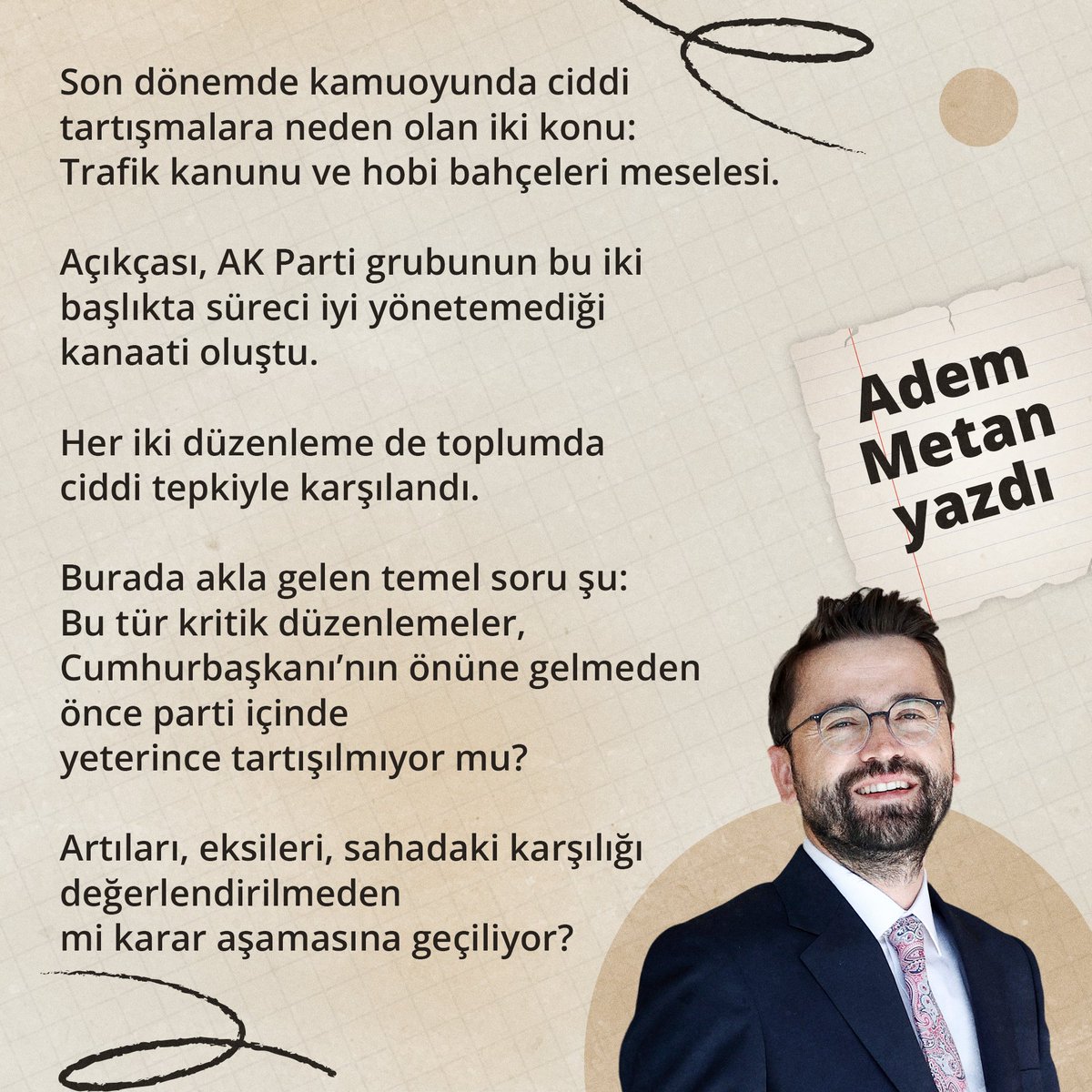 İşte bütün mesele bundan ibaret!..
<a href="/AdemMetan/">Adem Metan</a> kardeşimin yazısının altına izni ile  bende 
imzamı atıyorum...

Evet👇
TARTIŞILAN,TEPKİ ALAN  KRİTİK DÜZENLEMELER CUMHURBAŞKANI'NIN ÖNÜNE GELMEDEN ÖNCE PARTİ İÇİNDE YETERİNCE TARTIŞILIYOR MU?...