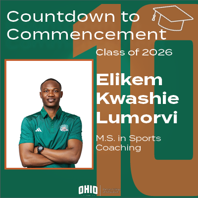 OHIOPattonCOE's tweet photo. With 10 days to go until @ohiou Spring Commencement 2026, we are launching our "Countdown to Commencement" series celebrating our graduating students. Elikem Kwashie Lumorvi will graduate with a Master's in Sports Coaching!
#PattonProud #OHIOGrad2026 #CalledToLead https://t.co/y5ZAyJZJ9t