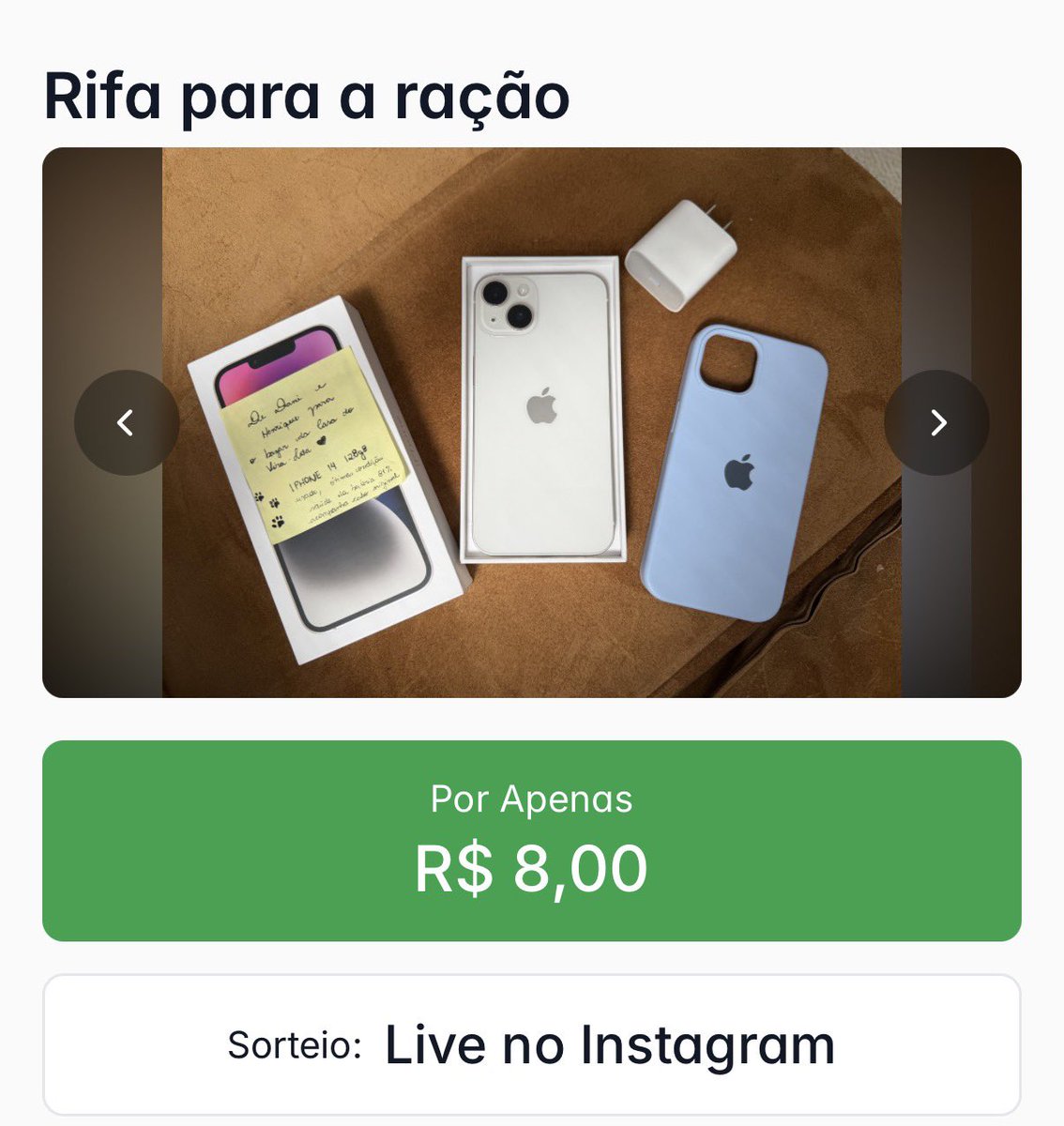 Estamos com uma rifa de 8,00 reais para comprar ração e o prêmio é super maneiro, iPhone 14 em excelente estado 
Mas não vende, são 2 mil números e não vende “(

Você poderia comprar por dó? Eu preciso zerar isso kk

R$8,00

rifa.digital/s/aEF1eZE40aG