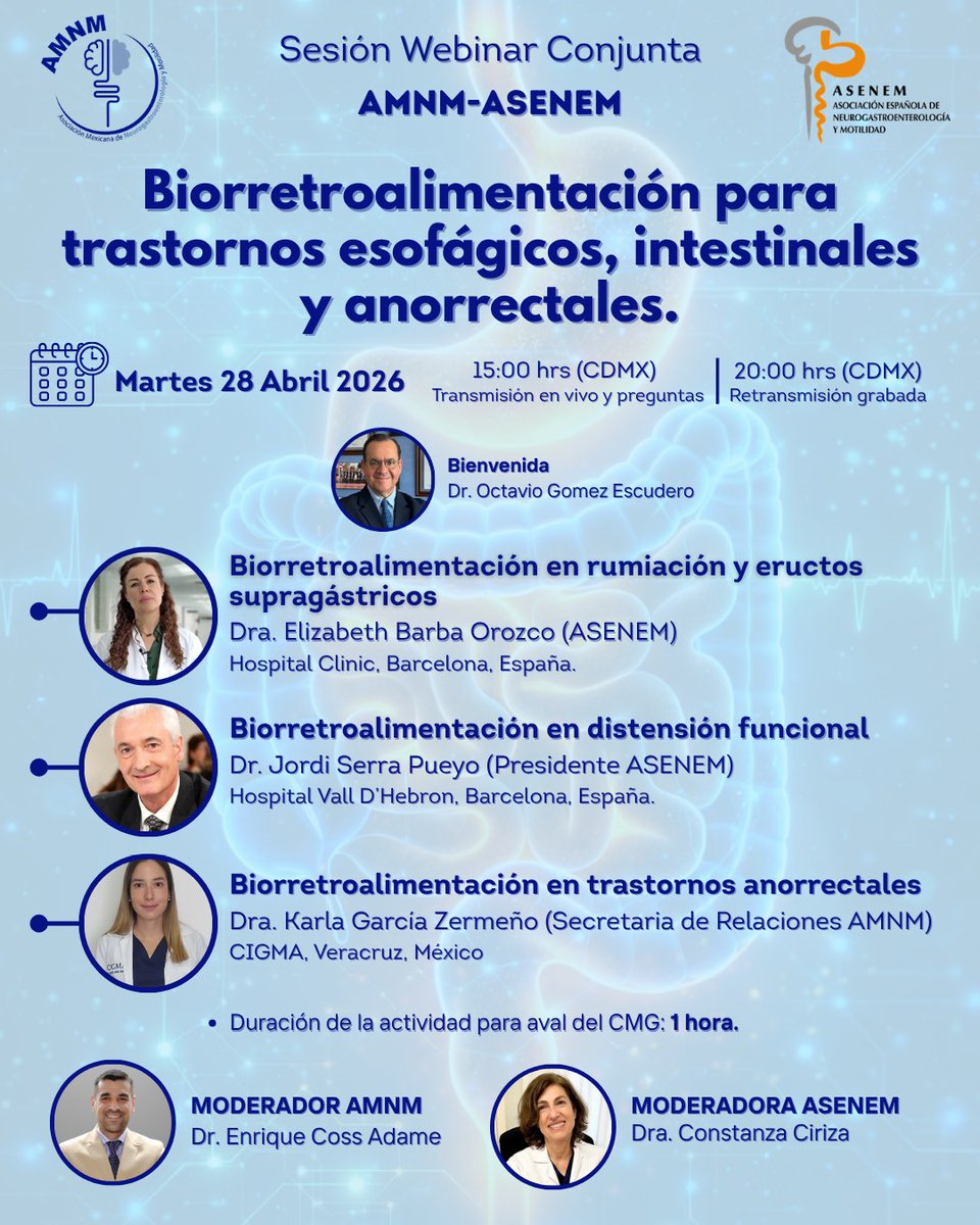 motilidad's tweet photo. La Asociación Mexicana de Neurogastroenterología y Motilidad, en colaboración con ASENEM, te invita a su Sesión Webinar Conjunta:
🧠 Biorretroalimentación para trastornos esofágicos, intestinales y anorrectales

Un espacio académico con expertos internacionales para fortalecer tu práctica clínica.

📅 28 de abril de 2026
🕒 15:00 h (CDMX) – en vivo
🎥 20:00 h (CDMX) – retransmisión

🔗 Te esperamos en:
https://t.co/WpRjAyydC9

#AMNM #ASENEM #Neurogastroenterología #Motilidad #EducaciónMédicaContinua #WebinarMédico #Gastroenterología