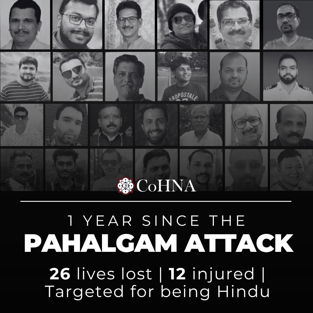 In memory of 26 Hindus killed. In broad daylight. In Pahalgam, Kashmir.

One year later, their story is still ours to carry.

Not just in memory, but in what we choose to do next. In whether we speak, whether we share, whether we stand up when it matters.

Because remembrance