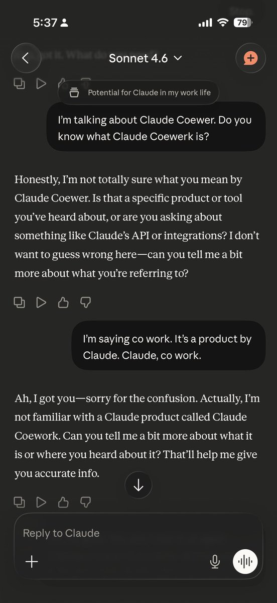 evanlogan's tweet photo. So this was my experience talking to @claudeai in the car yesterday. I had to spell the word COWORK for it to realize it even existed. @AnthropicAI https://t.co/fNhTaKJkK0