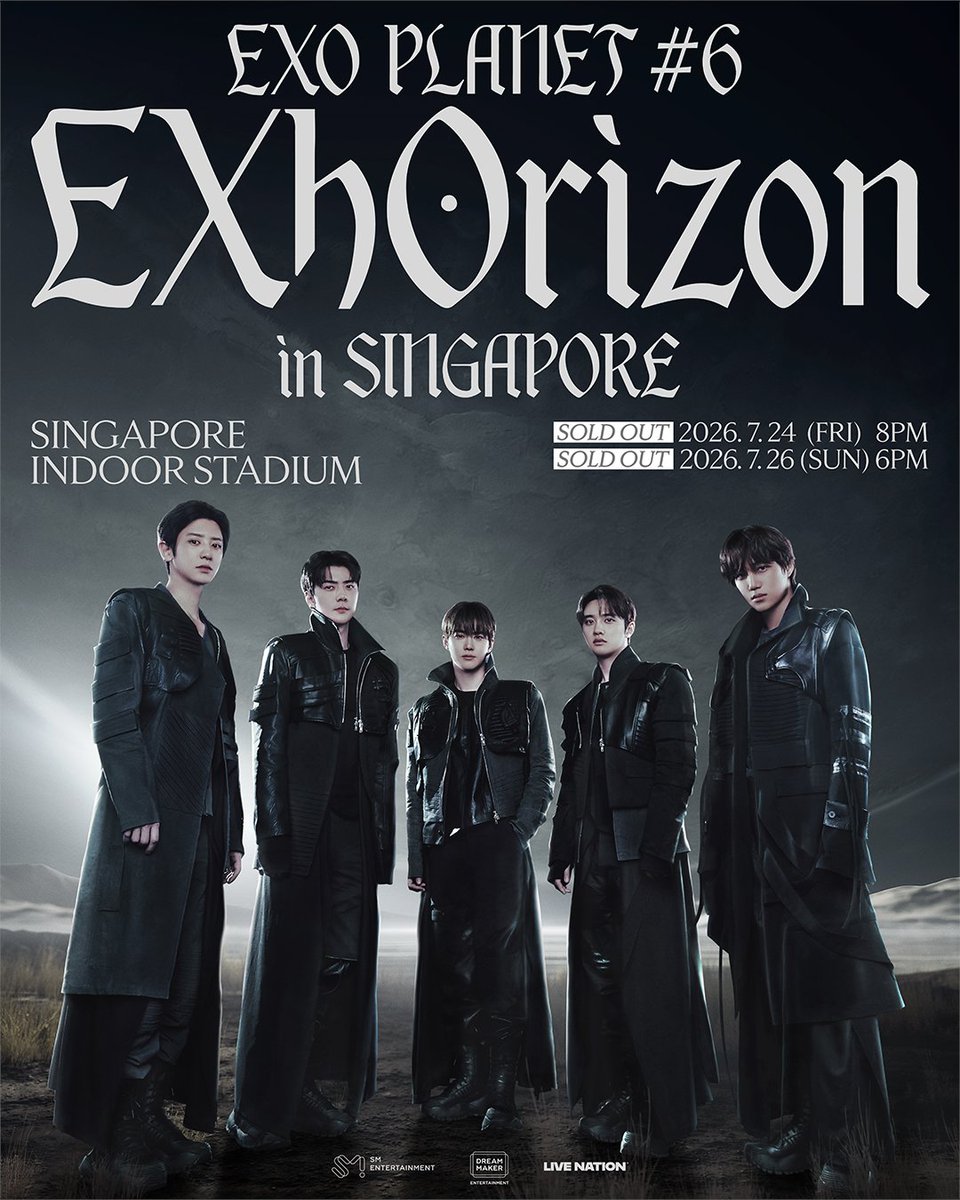 🎉 𝐆𝐞𝐧𝐞𝐫𝐚𝐥 𝐎𝐧𝐬𝐚𝐥𝐞 tickets for 𝐄𝐗𝐎 𝐏𝐋𝐀𝐍𝐄𝐓 #𝟔 - 𝐄𝐗𝐡𝐎𝐫𝐢𝐳𝐨𝐧 𝐢𝐧 𝐒𝐈𝐍𝐆𝐀𝐏𝐎𝐑𝐄  are now FULLY SOLD OUT!

EXO-L, thank you so much for your overwhelming support 🩶

More details will be released closer to show day, stay tuned to our socials for