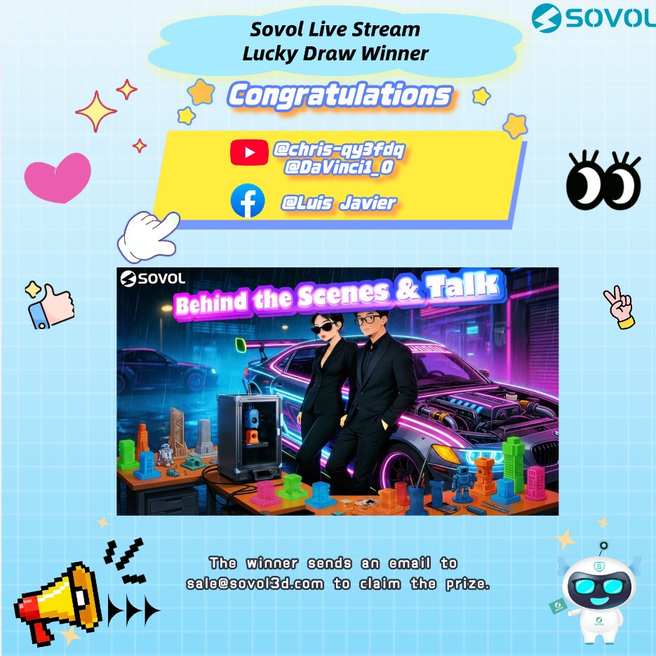 Sovol3d's tweet image. 🥳 Congratulations to chris-qy3fdq,DaVinci1_0 and Luis Javier
for being the lucky winner in our weekly live stream!
The winner sends an email to sale@sovol3d.com to claim the prize.
#Sovol3D #3dprinting #livestream #luckydraw #luckywinner