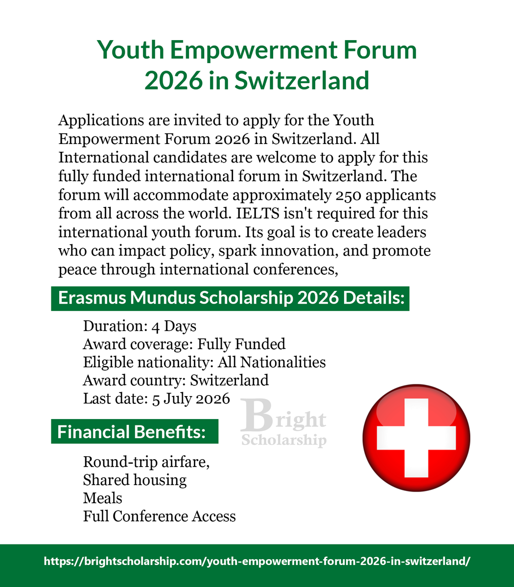 BrightSship's tweet image. Youth Empowerment Forum 2026 in Switzerland (Fully Funded)

Duration: 4 Days
Eligible nationality: All Nationalities
Award country: Switzerland
Last date: 5 July 2026

Apply Link: brightscholarship.com/youth-empowerm…

#BrightScholarship #FullyFunded #Scholarship #Switzerland #Students