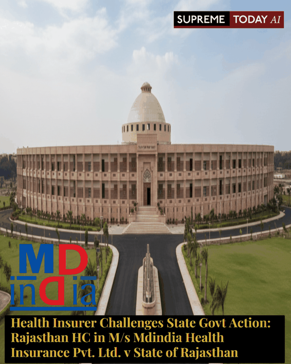 SupremeTodayAI's tweet image. Health Insurer Challenges State Govt Action: Rajasthan HC in M/s Mdindia Health Insurance Pvt. Ltd. v State of Rajasthan

supremetoday.ai/mdindia-health…

 #InsuranceLaw #RajasthanHC