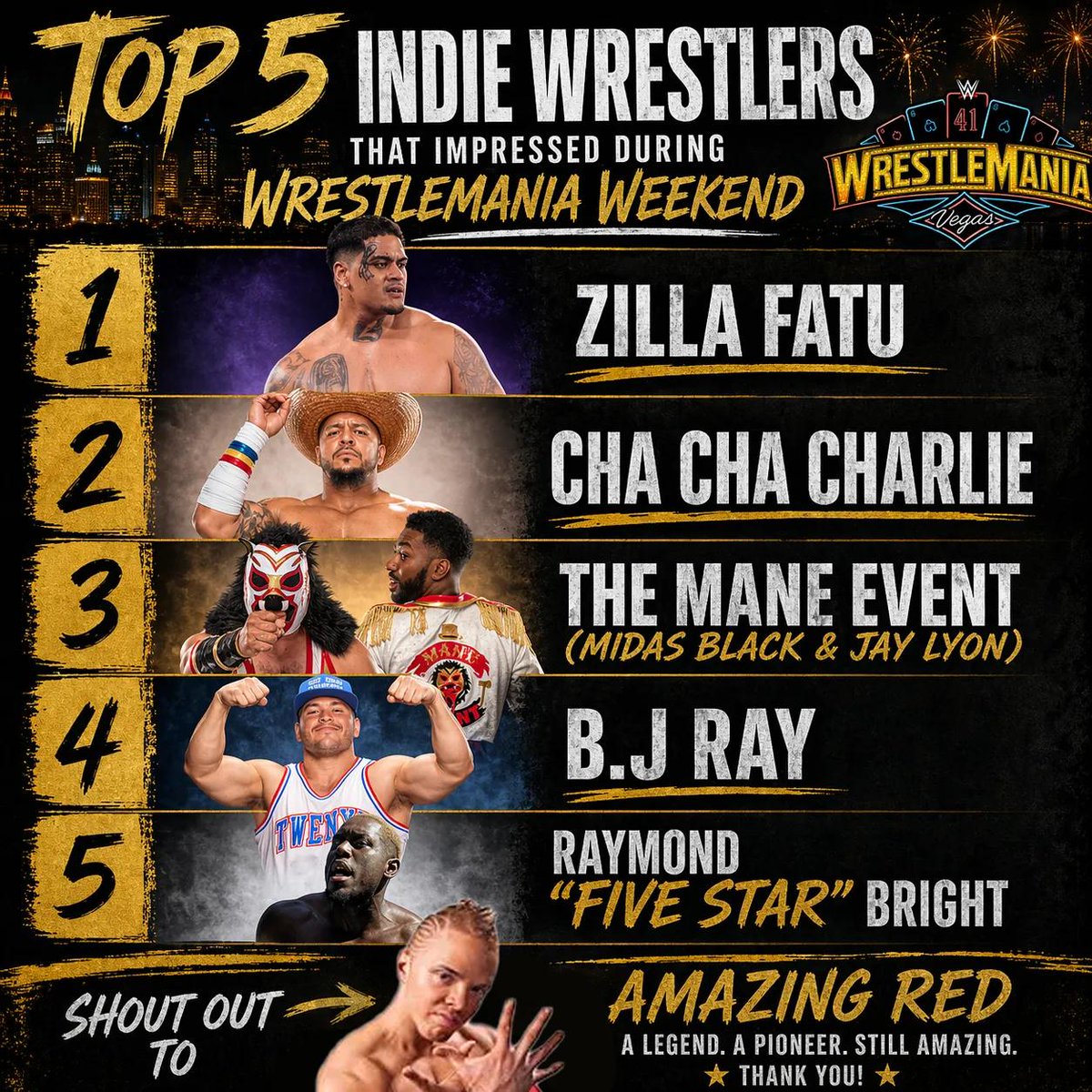 Vegas was LOADED with talent this WrestleMania weekend…

Zilla Fatu was THAT guy all weekend , Cha Cha Charlie creating his own lane, The Mane Event pulled up shook the room interrupting the Hardys,Sexy B.J. Ray? Everywhere. Dude didn’t miss, Raymond “Five Star” Bright  did it