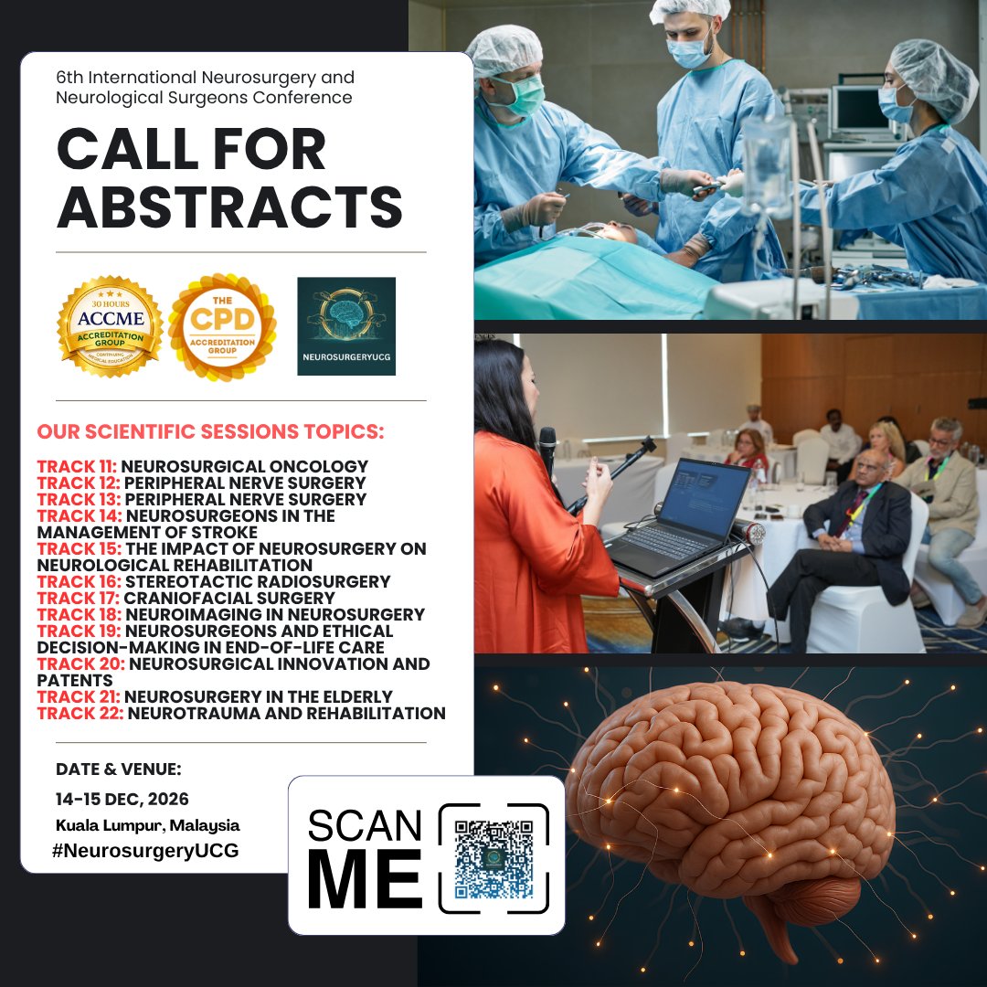 ThomasD27287's tweet image. Abstract submissions are now open for the #CME #CPD-accredited 6th International #Neurosurgery &amp;amp; #Neurological Surgeons Conference, from Dec 14–15, 2026, in Malaysia.
 
Submit Your Abstract: …urosurgery.utilitarianconferences.com/submit-abstract
WhatsApp Support: wa.me/+971551792927