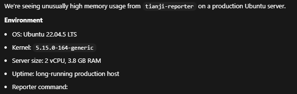 BajpanGosh's tweet photo. tianji-reporter grows to around 1 GB RSS on this server, which is much higher than expected for a monitoring agent. https://t.co/UPtDFUEqP5