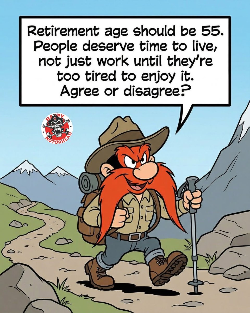 HappyMotorhead's tweet image. Retirement age should be 55. People deserve time to live, not just work until they're too tired to enjoy it. 

Agree or disagree?