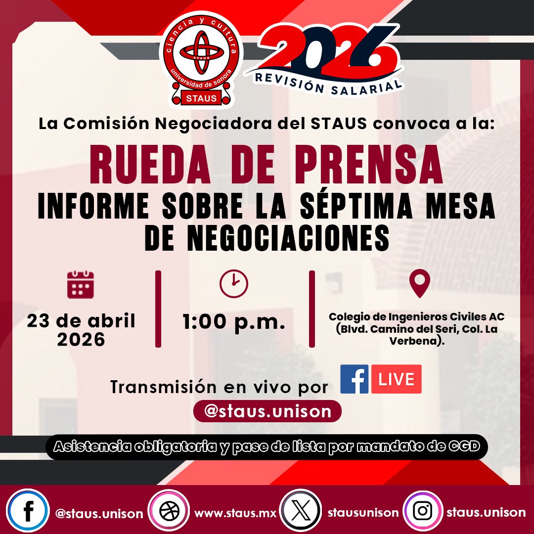 stausunison's tweet image. 🚨 #CONVOCATORIA: El #STAUS invita a rueda de prensa para informar los resultados de la 7ma mesa de negociaciones con la UNISON.

🗓️ Jueves 23 | 13:00 hrs. 📍 Colegio de Ingenieros Civiles.

¿Hay voluntad de diálogo o persiste la cerrazón? Los esperamos. #Hermosillo #Sonora