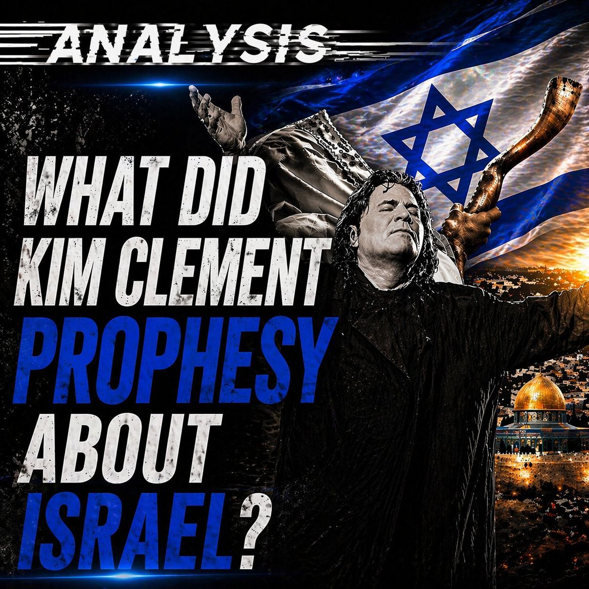 prophetkim's tweet image. If Kim Clement was right about presidents, terror, and global events…
what about Israel?

👉 Watch now: 🔗 buff.ly/xnlRVYh 

#IsraelIsForever #Prophecy #Analysis