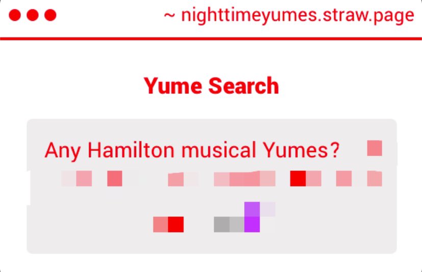 NighttimeYumes's tweet photo. 📡 Yume Search

Any Hamilton musical yumes? https://t.co/VwifZXnbSc